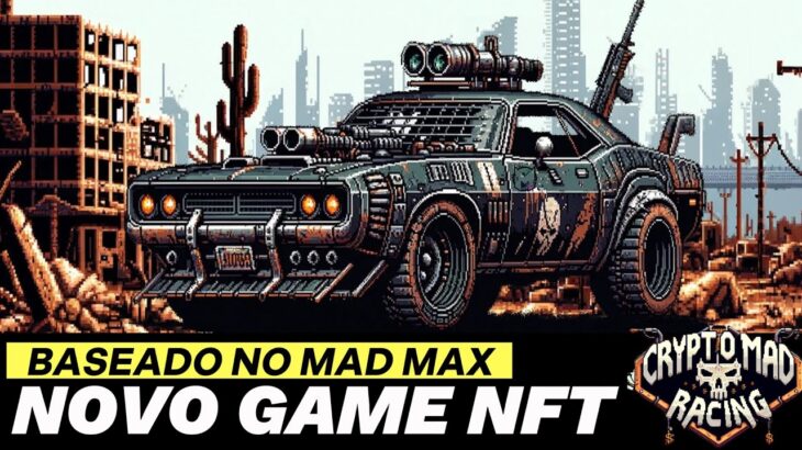 NOVO JOGO NFT | BASEADO NO MAD MAX | Crypto Mad Racing Apresentando o Game