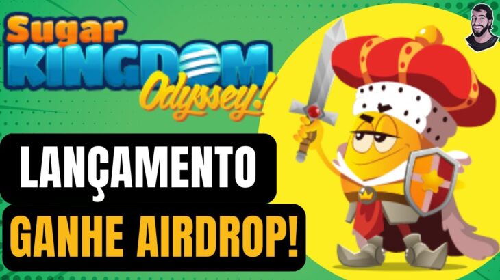 OPORTUNIDADE para GARANTIR AIRDROP de TOKENS JOGOS NFT e MEME COINS – SUGAR KINGDOM ODYSSEY!