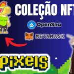 PIXELS | COLEÇÃO NFT E COMO CONECTAR NO PIXELS