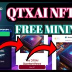 Qtxai NFT Free Mining । Qtxai Add NFT Metamask। Free Crypto Mining App।Qtxai Network Supply