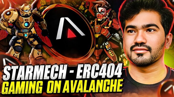 STARMECH – ERC404 GAMING ON AVALANCHE 🔥 NFT GAME PLAY TO EARN  🔥 PASSIVE INCOME 🔥 THIS IS MASSIVE