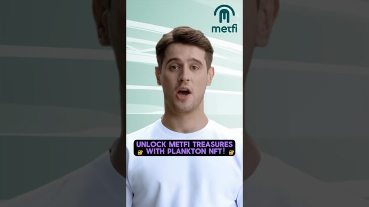 Unlock MetFi Treasures with Plankton NFT 🌊 #airdrop #nft #crypto #metfi