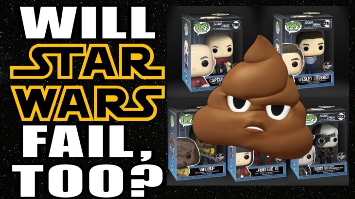 WILL FUNKO STAR WARS NFT FAIL AS HARD AS STAR TREK?