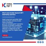 Wert & Avara launch NFT warranty service #kairaawarriors #nft #blockchaintechnology