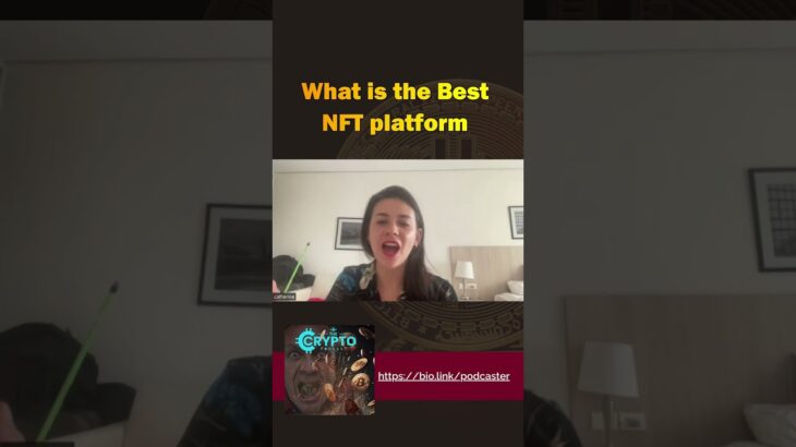 What is the Best NFT platform