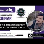 What is the importance of NFT And Force Coin in Meta Force| Meta Force Big Project