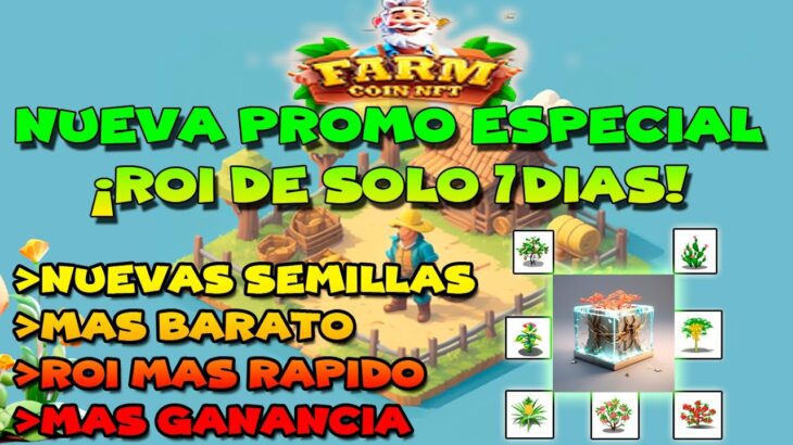 APROVECHEMOS ESTA PROMO CON ROI DE 7 DIAS | FARM COIN NFT GAME 2024