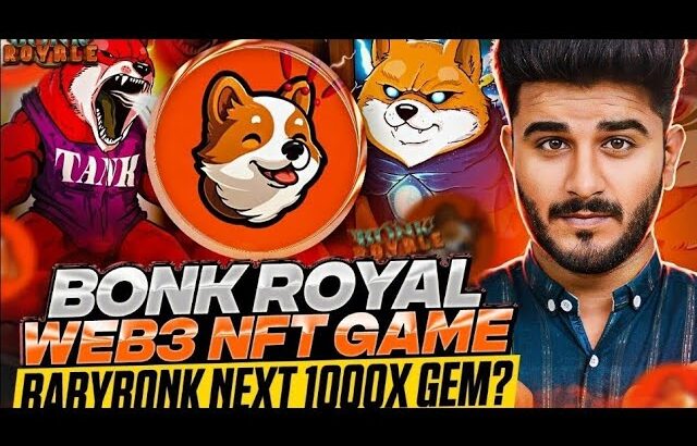 BABY BONK NEW HIDDEN GEM OF MEME COIN || BONK ROYAL WEB3 NFT GAMING PROJECT NEXT 1000X WILL COME?