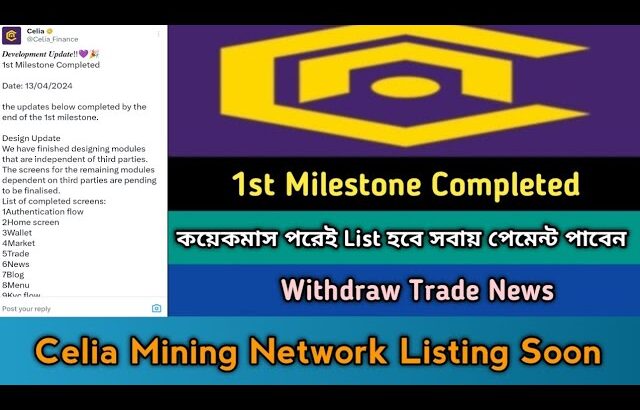 Celia Mining 1st Milestone Comleted Listing  Offer 2024।Exchange,Nft।CLT New Project News,Stb