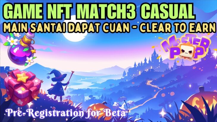 Game NFT Terbaru Match 3 !! Masuk Inkubator Program Soonverse | Masterpop | Sesepuh NFT