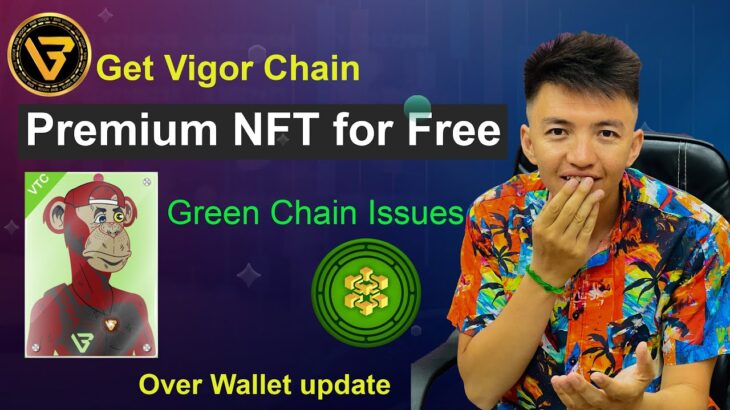 Get Vigor Chain Premium NFT for Free | Over Wallet on Jambophone | Green Chain Mining Gas Fee