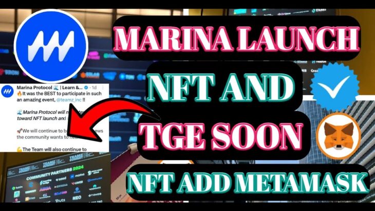 Marina Coin TGE Update। Marina Launch NFT । Marina App Wallet | Marina NFT Add Metamask।