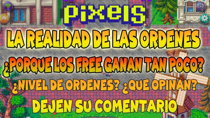 NIVEL DE RAREZA DE LAS ORDENES PIXEL DEL TABLERO | PIXELS NFT GAME 2024