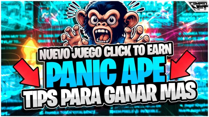 💥 PANIC APE 💥 Nuevo Juego NFT CLICK TO EARN 2024 | Como Ganar DINERO con PANIC APE | PLAY TO EARN ✅