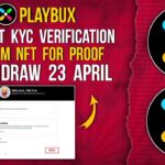 PLAYBUX | COMPLETE KYC | CLAIM  NFT | WITHDRAW 23 APRIL #distribution #withdraw