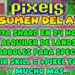 RESUMEN AMA | VENTA DE LAS MEMBRESIAS | ALQUILER LAND | PIXELS NFT GAME 2024