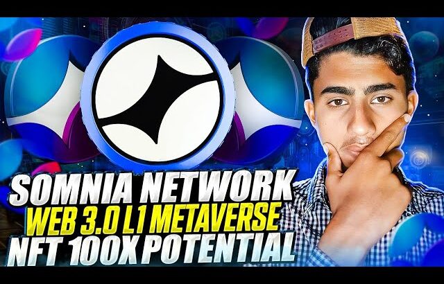 🚀SOMNIA NETWORK 🔥 NEXT GENERATION WEB 3.0 NFT PROJECT 🔥 100x POTENTIAL 🔥 PLAY TO EARN