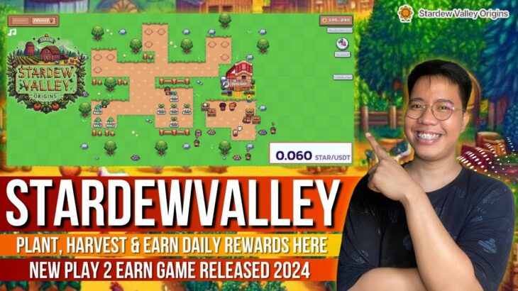 Stardew Valley – Plant, Harvest & Earn Rewards | 5% Referral Bunos | NEW NFT FARMING GAME 2024