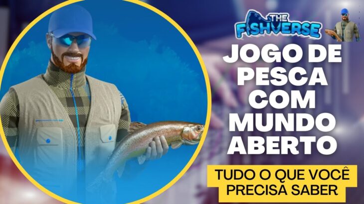 THE FISHVERSE UM JOGO DE PESCA NFT COM MUNDO ABERTO GRANDES PARCERIAS !!