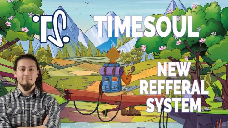 TIMESOUL | New Refferal System! – Check out video description #Crypto #NFT #Metaverse | Fintech