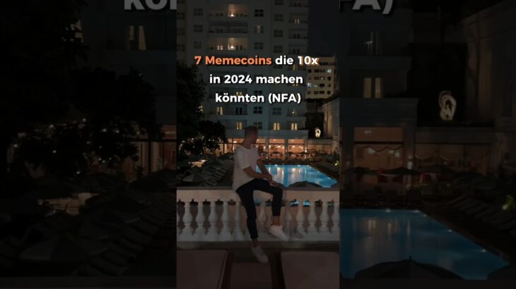 Top 7 Memecoins mit 10x Potenzial (NFA) der  #memecoin #pepecoin #nft #airdrops