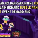 Update Terbaru Bubble Ranger, Pixelverse dan Pixelpals !! Sesepuh NFT