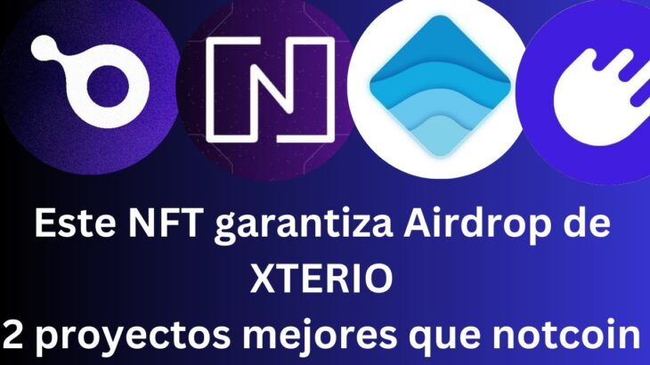 2 PROYECTOS MEJORES QUE NOTCOIN NFT DE XTERIO LAYER ZERO Y LINGO