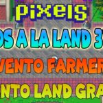 ADIOS A LA LAND 3710 | PIXELS NFT LOOTRUSH GAME 2024