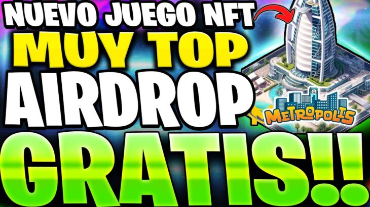 👉GANA $45 USDT GRATIS!!💸NUEVO JUEGO NFT para CELULAR 2024🏆AIRDROP GRATIS💥METROPOLIS