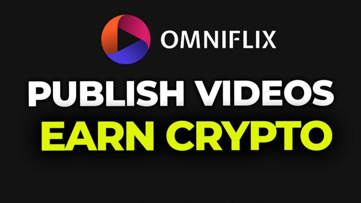 How To Publish NFT Videos On Omniflix And Earn Flix Crypto