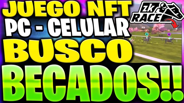 👉JUEGO NFT con BECAS GRATIS!!💸JUEGO NFT PAGANDO GRATIS ANDROID 2024🏆ZkRACE