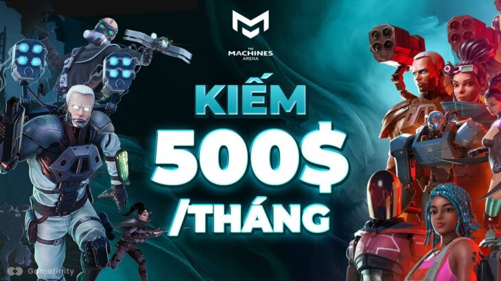 Kiếm 500$/tháng với game NFT The Machines Arena trên Ronin (mới nhất)