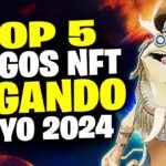 🚀 LOS 5 MEJORES JUEGOS NFT PAGANDO EN MAYO 2024 💥 COMO GENERAR 🚀 TUTORIAL PASO A PASO