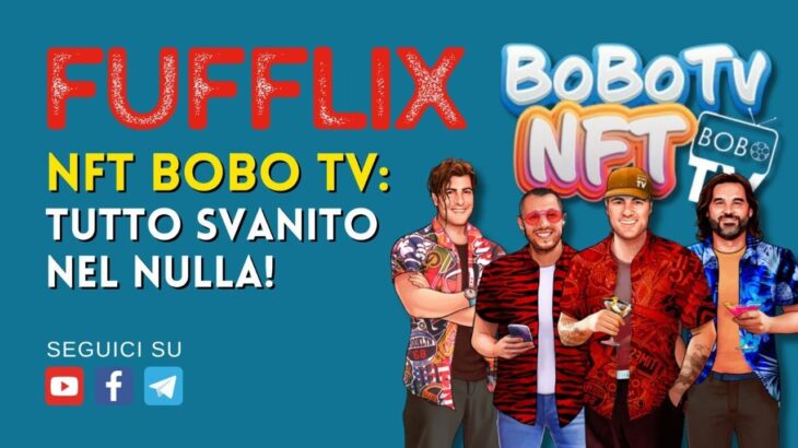 La BoboTv e gli NFT spariti nel nulla: testimonianza