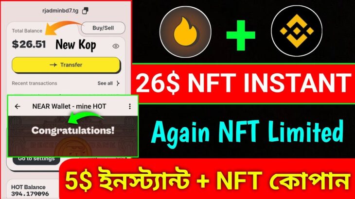 Live Free 26$-50$ NFT INSTANT ll Hot Mining New Nft Mint ll Binance New Offer ll Hot Mining Update