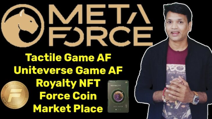 Meta Force All about Meta Force #metaforce #metaverse #uniteverse #forcecoin #nft #tactile #bitcoin