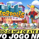 NOVO JOGO NFT | PRE VENDA | SORTEIO | AIRDROP | Metropolis