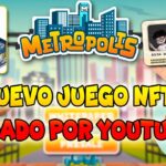 NUEVO JUEGO NFT FUNDADO POR YOUTUBER | METROPOLIS NFT GAME 2024