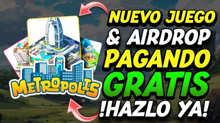 🔥 NUEVO JUEGO NFT PAGANDO GRATIS 💥 TUTORIAL CÓMO GENERAR 💥CLIC TO EARN PLAY 🚀METROPOLIS NFT