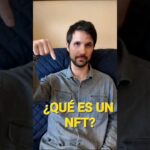 ¿Qué es un NFT?