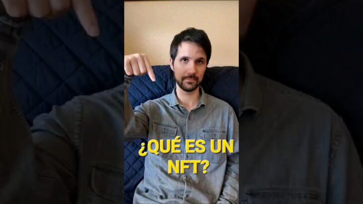 ¿Qué es un NFT?