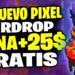 🚀 RAPIDO! GANA +25$ GRATIS CON EL NUEVO PIXELS 💥 ESTRATEGIA AIRDROP 💥 NFT FREE TO PLAY 🚀 PIXELVERSE