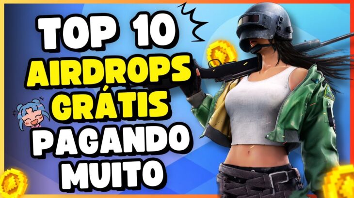 TOP 10 MELHORES AIRDROPS PAGANDO MUITO JOGOS NFT