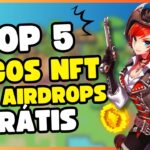 TOP 5 JOGOS NFT E AIRDROP PAGANDO 1 SEMESTRE 2024