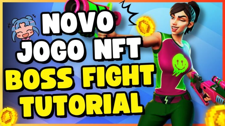 TUDO O QUE VOCÊ PRECISA SABER GAME NFT BOSS FIGHT