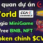 Tổng quan dự án C-World | Join Minigame nhận free BNB, NFT & Token $CW