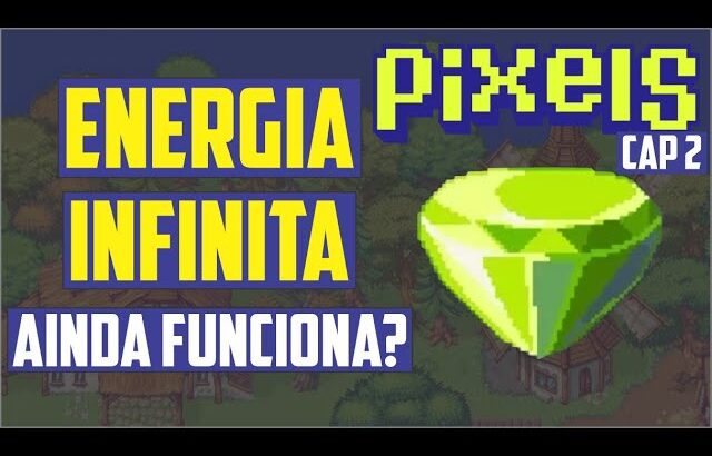 Energia Infinita no Capitulo 2 – #pixels #nft