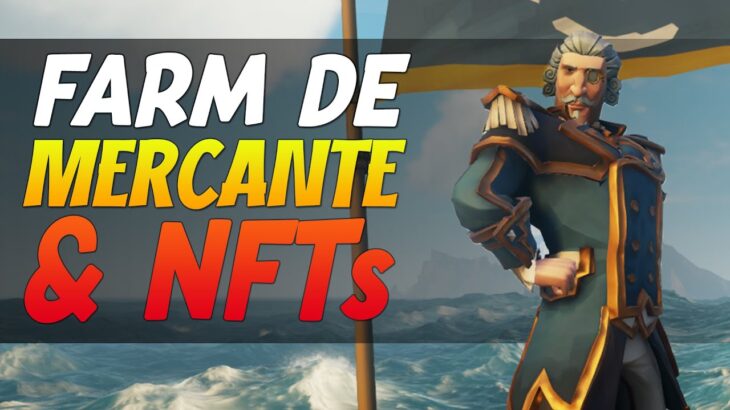 Farm de aliança Mercante 35 ao 50 Sea of Thieves & NFT/Crypto || !membros