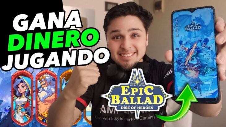 GANA DINERO CON ESTE JUEGO!!! 🚨EPIC BALLAD – JUEGO NFT GRATIS