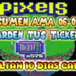 📢GUARDA TODOS TUS TICKET | RESUMEN AMA | PIXELS NFT GAME 2024